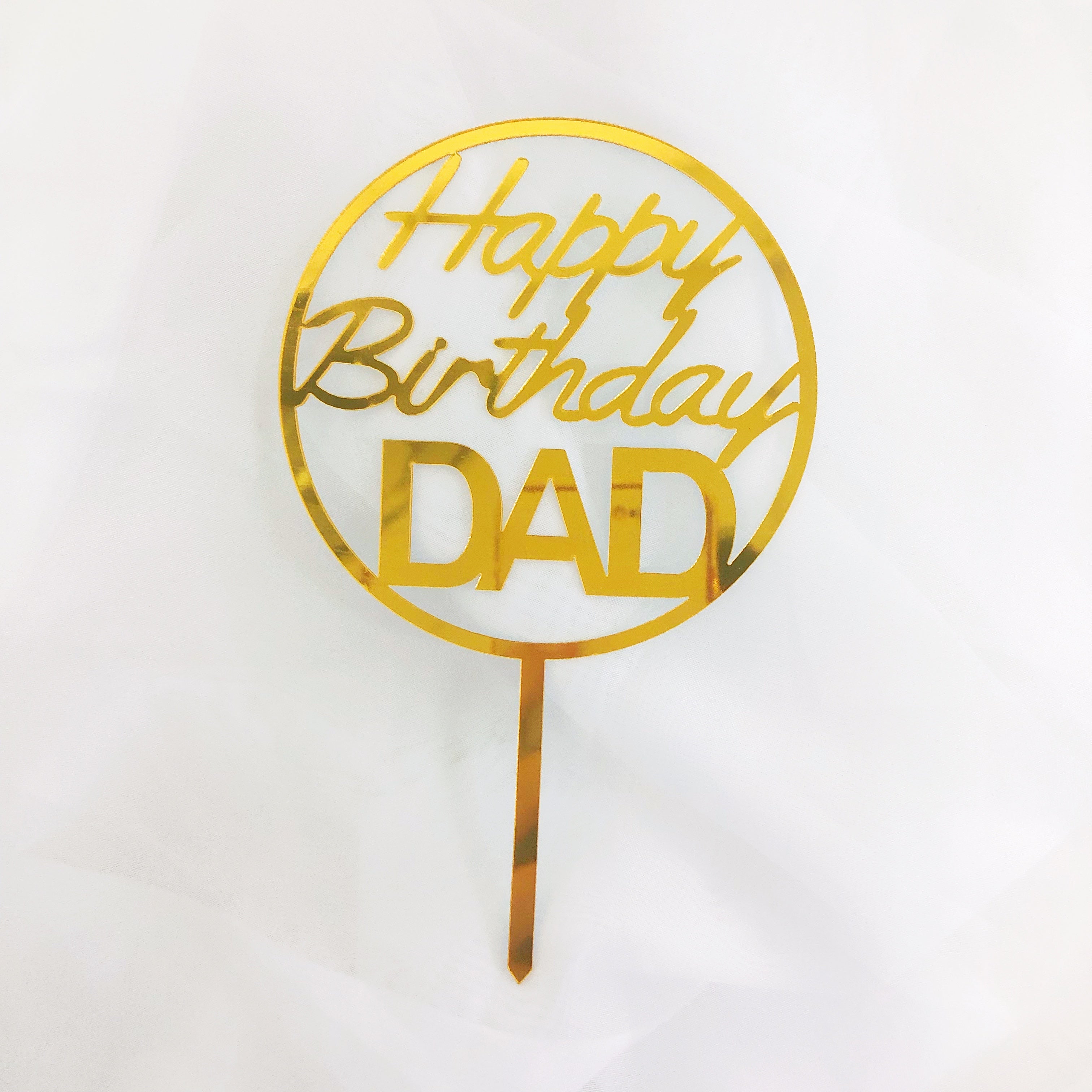 Happy Birthday Topper (dad) – Blooms: By M.