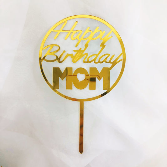 Happy Birthday Topper (Mom)